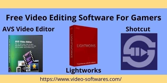 Free Video Editing software for Gamers