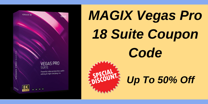 Magix Vegas Pro 18 Suite Coupon Code