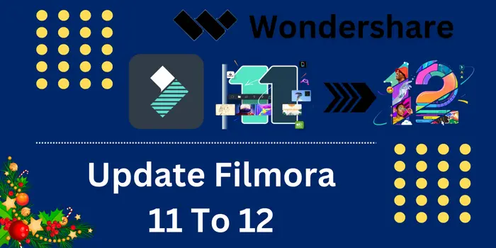 Update Filmora 11 To 12